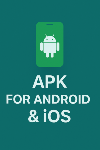 APK for Android & iOS